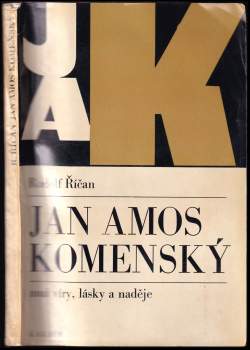 Jan Amos Komenský muž víry, lásky a naděje