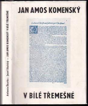 Jan Amos Komenský v Bílé Třemešné