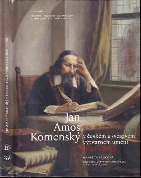 Jan Amos Komenský v českém a světovém výtvarném umění (1642-2016)