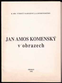 Jan Amos Komenský v obrazech