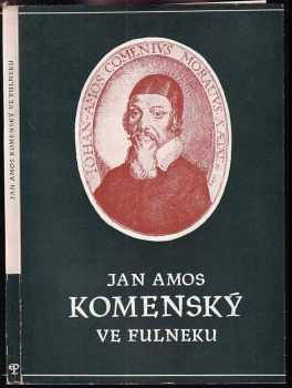 Jan Amos Komenský ve Fulneku