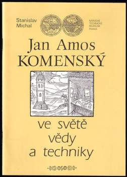 Jan Amos Komenský ve světě vědy a techniky