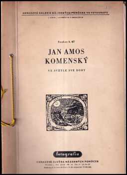 Jan Amos Komenský ve světle své doby