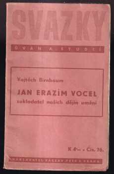 Jan Erazím Vocel, zakladatel našich dějin umění