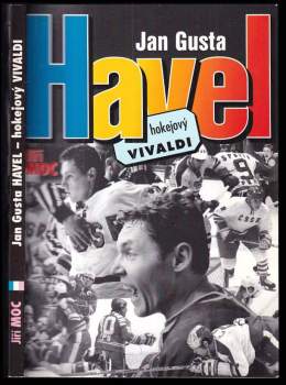 Jiří Moc: Jan Gusta Havel - hokejový Vivaldi
