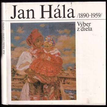 Jiří Kotalík: Jan Hála (1890-1959)