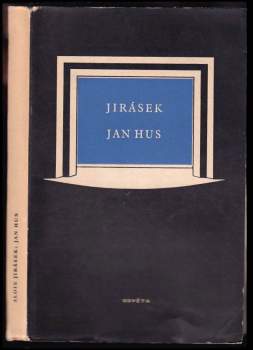 Alois Jirásek: Jan Hus