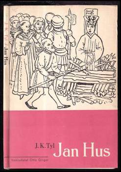 Jan Hus : historická hra o 8 obrazech s epilogem