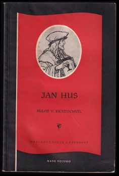Jan Hus - Miloš Václav Kratochvíl (1952, Naše vojsko) - ID: 96443