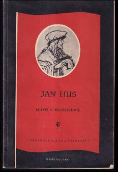 Miloš Václav Kratochvíl: Jan Hus