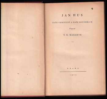 Tomáš Garrigue Masaryk: Jan Hus