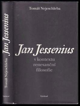 Jan Jessenius v kontextu renesanční filosofie