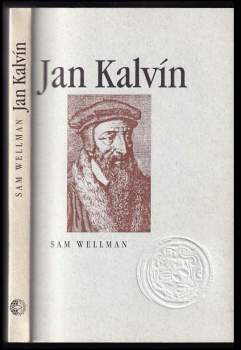 Sam Wellman: Jan Kalvín