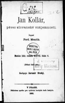 Ferdinand Menčík: Jan Kollár, pěvec slovanské vzájemnosti
