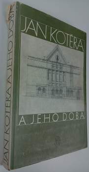 Jan Kotěra a jeho doba