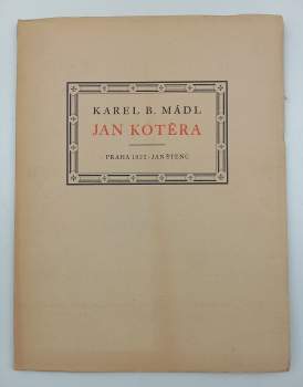 Karel Boromejský Mádl: Jan Kotěra