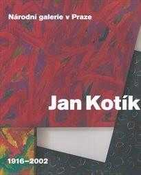 Jan Kotík 1916-2002
