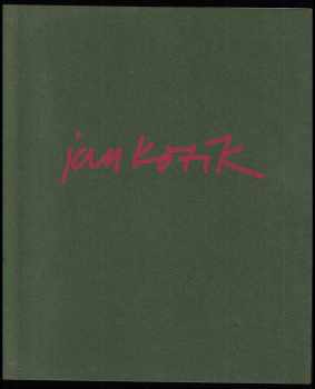 Jan Kotík : texty 1939-1991 : Praha květen-červenec 1992, Berlín srpen-říjen 1992, Bochum listopad 1992-leden 1993 - Jan Kotík (1992, Národní galerie) - ID: 678429