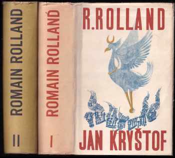 Jan Kryštof I. díl + II. díl - Romain Rolland (1957, Státní nakladatelství krásné literatury, hudby a umění) - ID: 411814