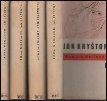 Romain Rolland: Jan Kryštof. Kniha I - IV (4 svzaky)