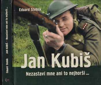 Eduard Stehlík: Jan Kubiš