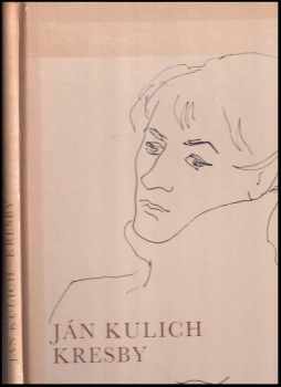 Ján Kulich - Kresby