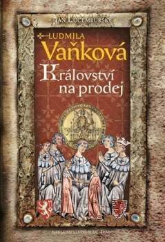 Ludmila Vaňková: Království na prodej