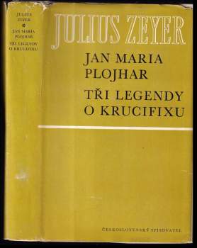 Jan Maria Plojhar ; Tři legendy o krucifixu