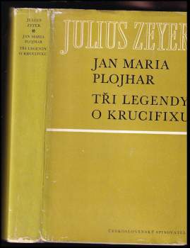 Jan Maria Plojhar ; Tři legendy o krucifixu