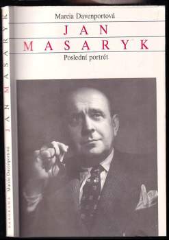 Jan Masaryk : poslední portrét