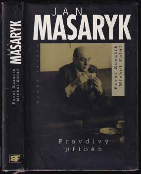 Pavel Kosatík: Jan Masaryk