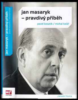 Jan Masaryk - pravdivý příběh