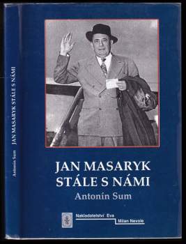 Jan Masaryk stále s námi