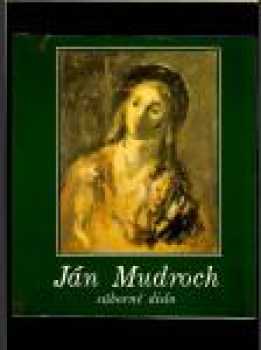 Národný umelec Ján Mudroch