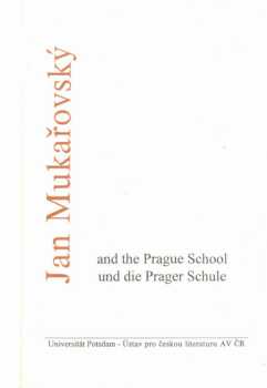 Jan Mukařovský and the Prague School