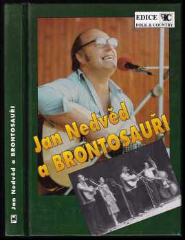 Jan Nedvěd: Jan Nedvěd a Brontosauři