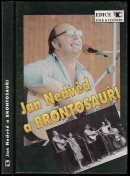 Jan Nedvěd: Jan Nedvěd a Brontosauři