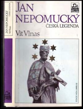 Jan Nepomucký, česká legenda