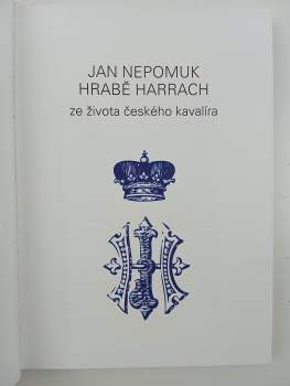 Jan Luštinec: Jan Nepomuk hrabě Harrach