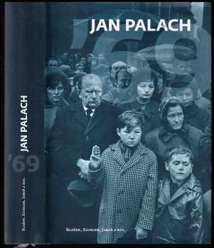 Petr Blažek: Jan Palach '69