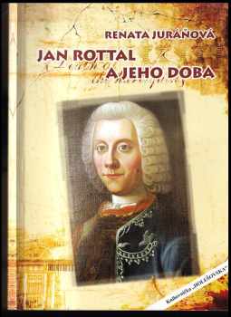 Jan Rottal a jeho doba