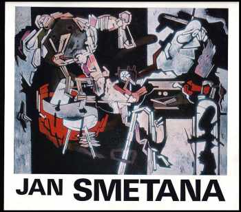 Jan Smetana: Jan Smetana - Výběr z díla