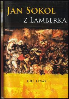Jiří Lysák: Jan Sokol z Lamberka