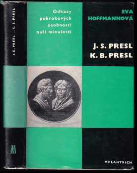 Jan Svatopluk Presl ; Karel Bořivoj Presl