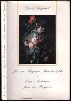 Henrik Wergeland: Jan van Huysums Blomsterstykke