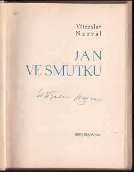 Vítězslav Nezval: Jan ve smutku