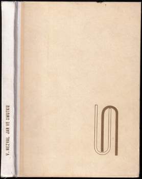 Vítězslav Nezval: Jan ve smutku