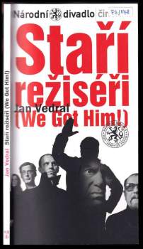 Jan Vedral, Staří režiséři