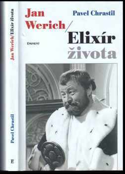 Jan Werich : elixír života