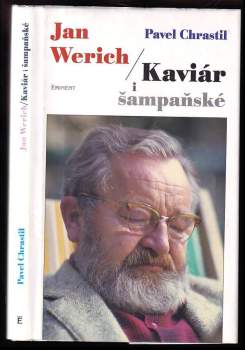 Jan Werich : kaviár i šampaňské